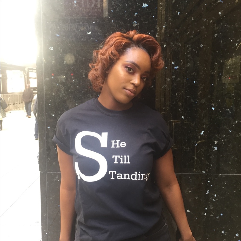 Positive vibes “she still standing “ tee shirt